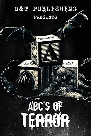 ABC’s of Terror (ABC’s of Terror Book 1)